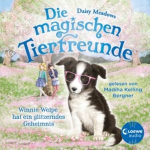 Die magischen Tierfreunde (Band 10) - Winnie Welpe hat ein glitzerndes Geheimnis, Daisy Meadows