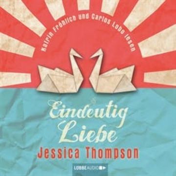 Eindeutig Liebe audiobook, Jessica Thompson