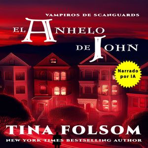 El Anhelo de John, Tina Folsom