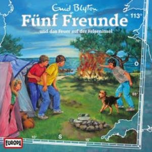 Folge 113: Fünf Freunde und das Feuer auf der Felseninsel, Enid Blyton