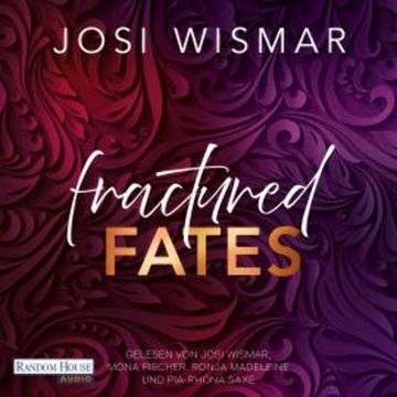 Fractured Fates audiobook, Josi Wismar