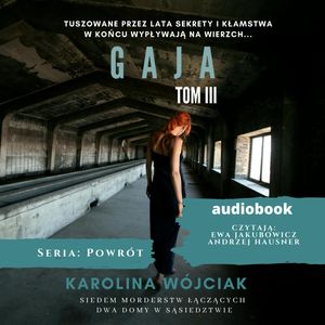 Gaja, Karolina Wójciak