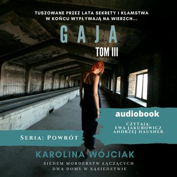 Gaja audiobook, Karolina Wójciak