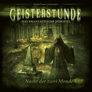 Geisterstunde - Das phantastische Hörspiel, Folge 1: Nacht der zwei Monde audiobook, C. B. Andergast, Sven Schreivogel