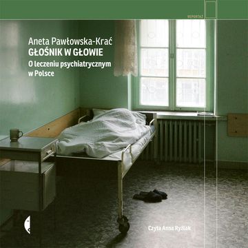 Głośnik w głowie audiobook, Aneta Pawłowska-Krać