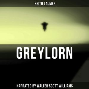 Greylorn, Keith Laumer