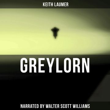 Greylorn audiobook, Keith Laumer