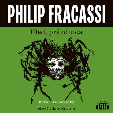 Hleď, prázdnota audiobook, Philip Fracassi