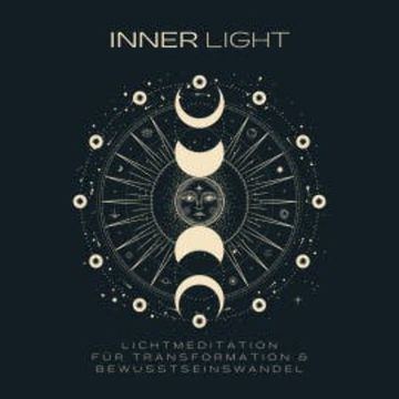 INNER LIGHT: Lichtmeditation für Transformation & Bewusstseinswandel audiobook, Zentrum für spirituelles Erwachen