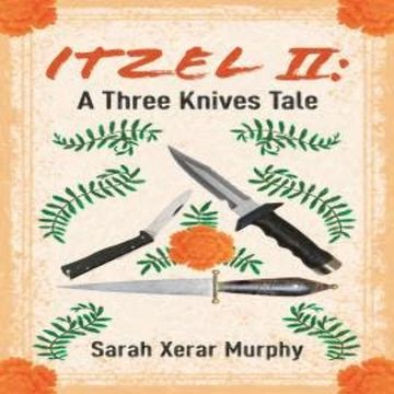 Itzel II - Essential Prose, Book 168 (Unabridged) audiobook, Sarah Xerar Murphy