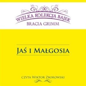 Jaś i Małgosia, Bracia Grimm
