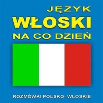 Język włoski na co dzień audiobook, N/A