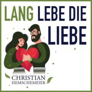 Lang lebe die Liebe!, Christian Hemschemeier
