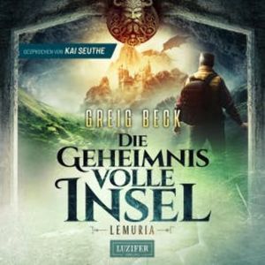 LEMURIA - Die geheimnisvolle Insel, Greig Beck