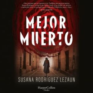 Mejor muerto, Susana Rodríguez Lezaun