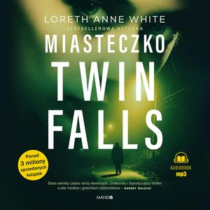 Miasteczko Twin Falls, Loreth Anne White