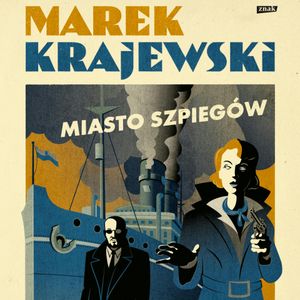 Miasto szpiegów, Marek Krajewski