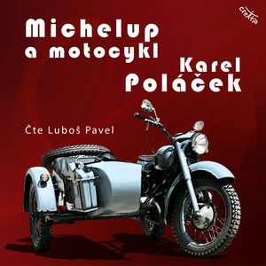 Michelup a motocykl, Karel Poláček