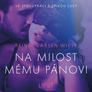 Na milost mému pánovi, Reiner Larsen Wiese