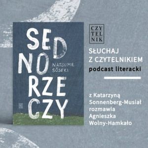 Natsume Sōseki - Sedno rzeczy, zespół autorów