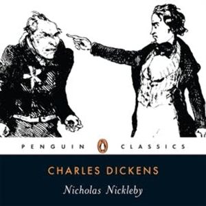 Nicholas Nickleby, Charles Dickens