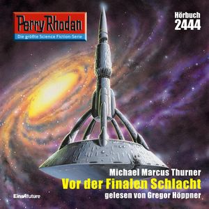 Perry Rhodan 2444: Vor der Finalen Schlacht, Michael Marcus Thurner