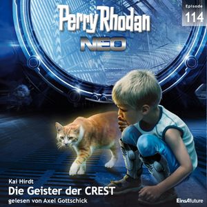 Die Geister der CREST (Perry Rhodan Neo 114), Kai Hirdt