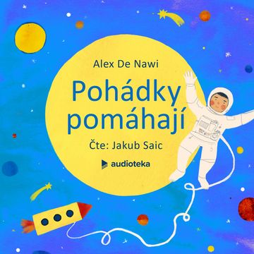 Pohádky pomáhají audiobook, Alex De Nawi