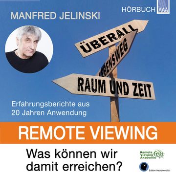 Remote Viewing - Was können wir damit erreichen? audiobook, Manfred Jelinski