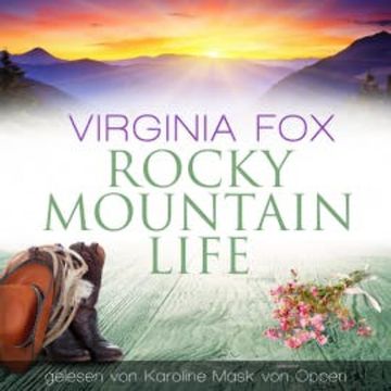 Rocky Mountain Life audiobook, Virginia Fox