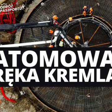 Rosatom jako narzędzie geopolityczne Rosji. Chiny rywalizują o Azję Centralną audiobook, Mateusz Grzeszczuk