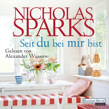 Seit du bei mir bist audiobook, Nicholas Sparks