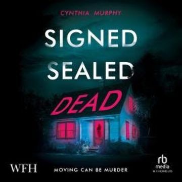 Signed, Sealed, Dead audiobook, Cynthia Murphy