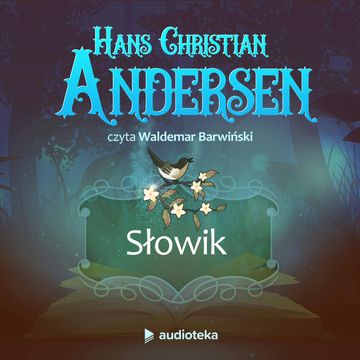 Słowik audiobook, Hans Christian Andersen