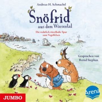 Snöfrid aus dem Wiesental. Die wahrlich rätselhafte Spur zum Vogelfelsen audiobook, Andreas H. Schmachtl