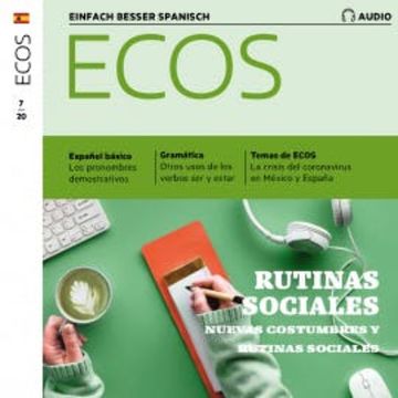 Spanisch lernen Audio - Soziale Routinen audiobook, Covadonga Jiménez