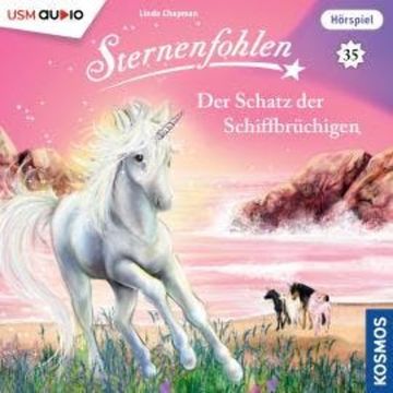 Sternenfohlen, Teil 35: Der Schatz der Schiffbrüchigen audiobook, Cordula Setsman, Linda Chapman
