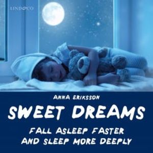 Sweet Dreams, Anna Eriksson