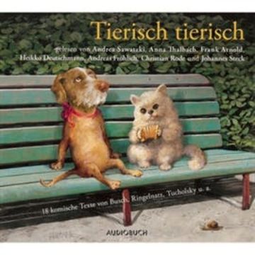 Tierisch tierisch audiobook, Christian Morgenstern, Heinrich Heine, Wilhelm Busch
