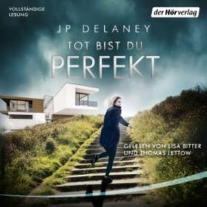 Tot bist du perfekt, JP Delaney