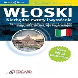Włoski. Niezbędne zwroty i wyrażenia, zespół autorów