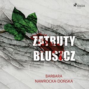 Zatruty bluszcz, Barbara Nawrocka Dońska