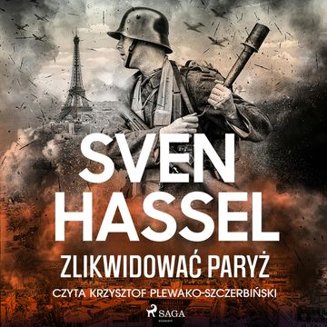 Zlikwidować Paryż, Sven Hassel