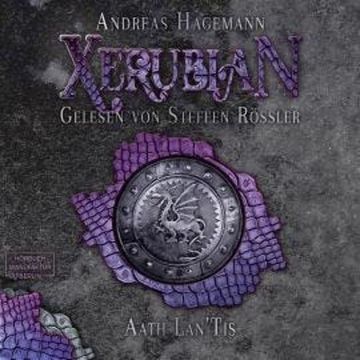 Aath Lan'Tis - Xerubian, Band 1 (ungekürzt) audiobook, Andreas Hagemann