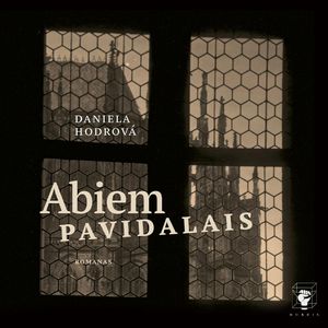 ABIEM PAVIDALAIS, Daniela Hodrová