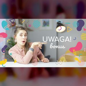 BONUS | UWAGA | mama lama, Anna Weber, Ola Woźniak