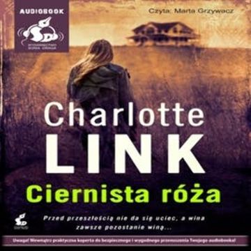 Ciernista róża audiobook, Charlotte Link