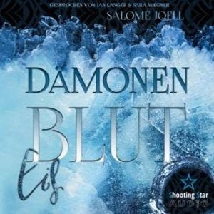 Dämonenblut: Eis - Phönixsaga, Band 2 (ungekürzt), Salomé Joell, Samantha J. Green