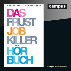 Das Frustjobkillerhörbuch, Volker Kitz