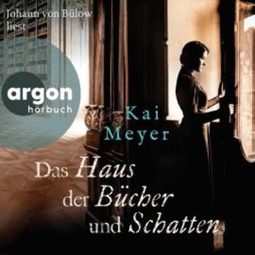 Das Haus der Bücher und Schatten (Ungekürzte Lesung) audiobook, Kai Meyer